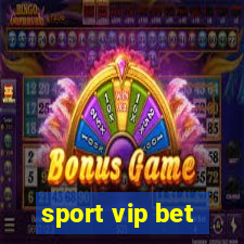 sport vip bet